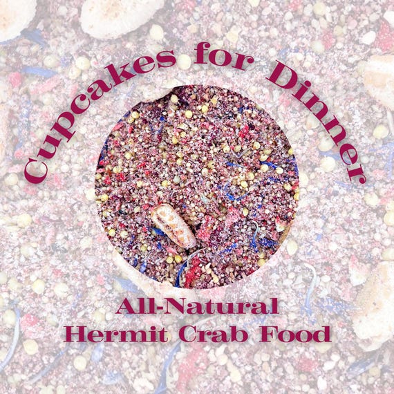 Cupcakes For Dinner - Complete Hermit Crab Organic Food Mix