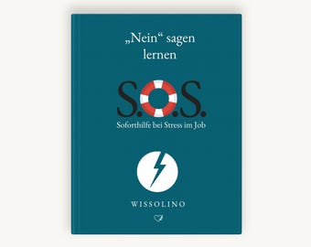 S.O.S. – Naucz się mówić „nie” | Ustal granice i zyskaj czas | Natychmiastowa pomoc w pracy | Przewodnik cyfrowy | Niemiecki