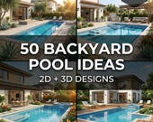 50 Backyard Pool Design Ideas Bundle | Modern Outdoor Living Plans | Landscape Design PDF | 2D Drawing + 3D Rendering | Backyard Inspiration