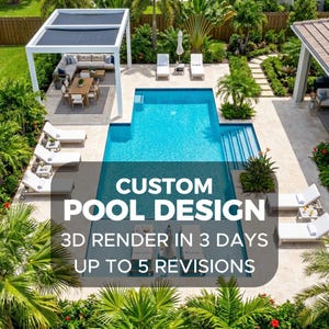 Custom Pool Design, Online Pool Design Service, Backyard Pool 3D Rendering, Luxury Swimming Pool Concept, Pool and Spa Design, Patio Design