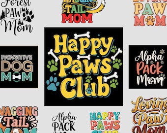 Dog Mom SVG Bundle: Pet Lover Quotes, Paw Mom PNG (Digital Download)