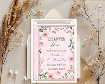 May include: A pink birthday invitation designed as a book, with the words "CHAPTER four" and "Harlie's 4th Birthday." The invitation is decorated with floral illustrations and is set against a neutral background with dried flowers.