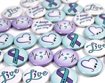 30 Semicolon Magnets! Suicide Awareness / Prevention. 1" Mini Buttons.