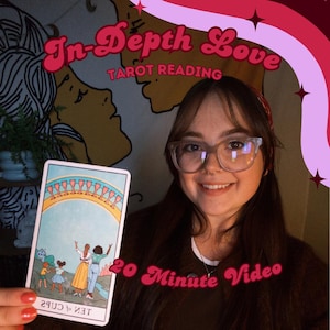 May include: A tarot card reading service titled In-Depth Love Tarot Reading 20 Minute Video. The image features a person holding the Ten of Cups tarot card, which depicts a family under a rainbow of ten cups, with pink text overlays.
