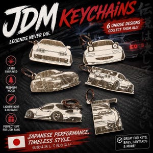 May include: Six laser-engraved wooden keychains featuring various JDM sports car designs. Each keychain includes a metal ring and displays detailed outlines of vehicle fronts and rears. The text JDM KEYCHAINS, LEGENDS NEVER DIE, and JAPANESE PERFORMANCE, TIMELESS STYLE are visible on the dark background.