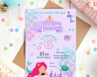 May include: A 5x7 inch invitation with a mermaid theme. The invitation features the name "Maddison" and the text "Is turning 6". The design includes a mermaid illustration, fish, and a sea turtle. The invitation is on a light purple background.