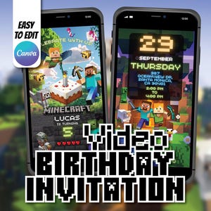 May include: Two smartphones displaying Minecraft-themed birthday invitations. The left phone shows a cake and characters, with text "Minecraft" and "Lucas is turning 5". The right phone displays event details: date, time, and location. Text reads "Video Birthday Invitation".