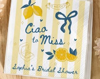 Ciao to Miss Bridal Shower Napkins, Italian Bridal Shower Decor, Lemon Bachelorette Party Napkins, Custom Bride to Be Favor