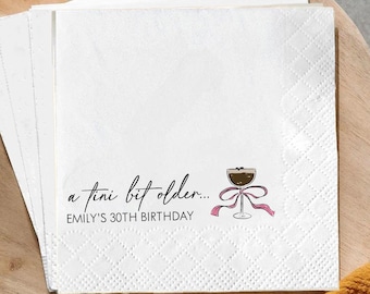 A Tini Bit Older Espresso Martini Napkins, Funny 30th Birthday Cocktail Party Decor, Drink Theme Napkins, Bar Cart Party Supplies