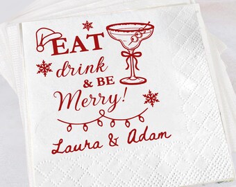 Personalized Eat Drink & Be Merry Christmas Cocktail Napkins, Holiday Party Beverage Napkins, Winter Wedding Favor