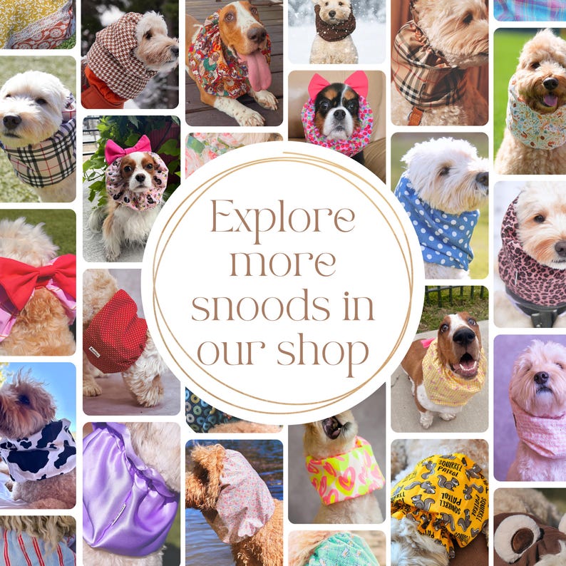 Puede incluir: Un collage de perros que llevan varios snoods de tela en diferentes colores y patrones, incluyendo cuadros, lunares, estampados de animales y dise&ntilde;os florales. Un gr&aacute;fico circular central blanco presenta el texto Explore more snoods in our shop.
