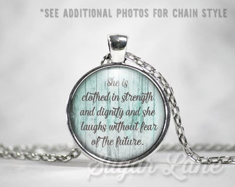 Proverbs Necklace - Proverbs 31 25 Necklace - Glass Dome Necklace - Proverbs Pendant - She Is Clothed in Strength and Dignity