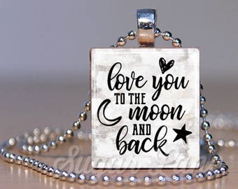 Love You to the Moon Necklace - Love Pendant - Valentine's Day Necklace - Valentine's Day Jewelry - Love Jewelry - Scrabble Necklace
