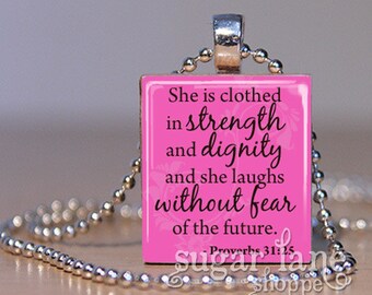 Bible Verse Scripture Necklace - (SA6 -Pink, Black - She is Clothed in Strength - Proverbs 31:25) - Scrabble Tile Pendant with Chain