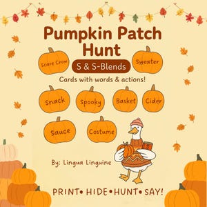 Könnte beinhalten: Herbstliches Lern-Grafik mit dem Titel "Pumpkin Patch Hunt" mit Kürbis-Illustrationen und Wörtern wie "Scare Crow", "Sweater", "Snack" und "Costume". Eine Cartoon-Gans hält einen Kürbis und ein Buch. Der Text "PRINT HIDE HUNT SAY!" ist ebenfalls vorhanden.