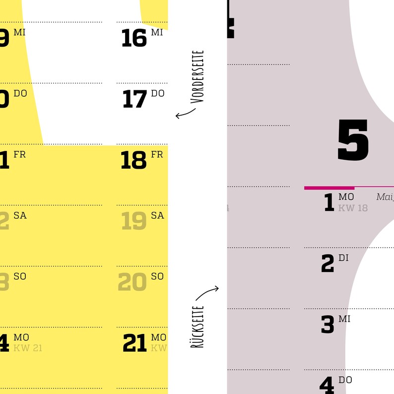 May include: A calendar page layout featuring a yellow section with dates 16 through 21 and a light purple section with dates 1 through 4. The text VORDERSEITE with an arrow points to the left, and R&Uuml;CKSEITE with an arrow points to the right.