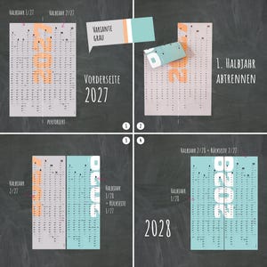 May include: A 2027 and 2028 wall calendar with a perforated center line for separating halves. The design features large orange and white year text, gray and light blue color blocks, and monthly grids. Text includes "VARIANTE GRAU", "VORDERSEITE 2027", "1. HALBJAHR ABTRENNEN", "HALBJAHR 1/27", "HALBJAHR 2/27", "HALBJAHR 1/28", and "R&Uuml;CKSEITE 2/27".