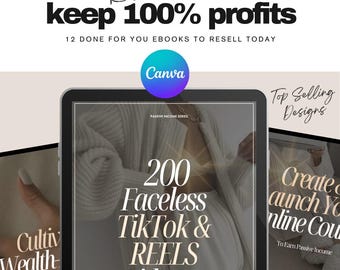 May include: An advertisement for digital ebooks. The image features a tablet displaying the text "200 Faceless TikTok & Reels ideas." Above the tablet, text reads "Resell Now keep 100% profits." A Canva logo is also visible.