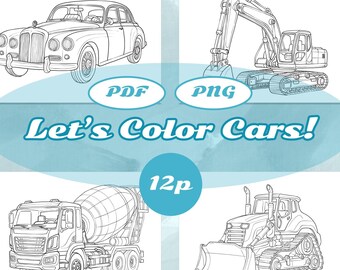 Può includere: Disegni al tratto in bianco e nero di quattro veicoli: un'auto d'epoca, un escavatore, un'autobetoniera e un bulldozer. Il testo "Let's Color Cars!" è visualizzato in blu. L'immagine include anche i testi "PDF", "PNG" e "12p".