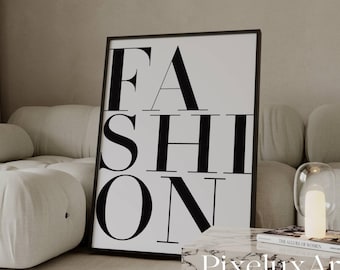 FASHION Typography Wall Art – Modern Bold Text Poster | Minimalist Black & White Print, Chic Fashion Decor for Closet or Office Walls