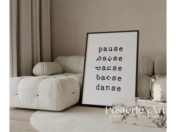 Pause Danse Typography Print