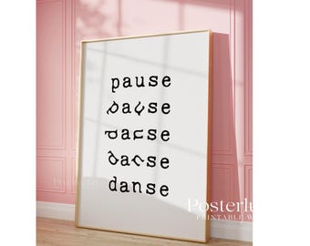 Pause Danse Typography Print, image 4