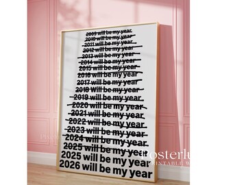 This Will Be My Year Typography Wall Art, image 5