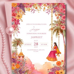 以下が含まれることがあります： フローラルと水彩画の要素が特徴の結婚式の招待状。「Join us to celebrate our Lagga Honoring our Bride Jaspreet」というテキストとイベントの詳細が記載されています。伝統的な衣装を着た女性がブランコに乗っています。