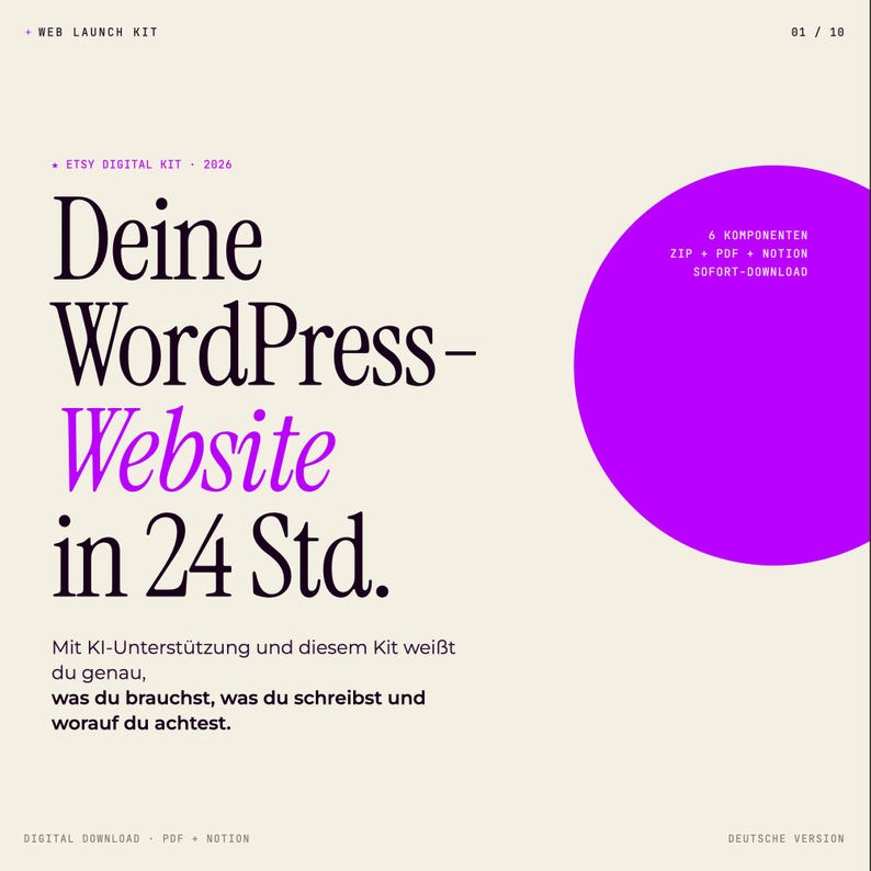 Pode incluir: Um kit digital Etsy com o texto "Deine WordPress-Website in 24 Std." em preto e roxo. O kit inclui 6 componentes, incluindo arquivos ZIP, PDF e Notion. O design est&aacute; em um fundo creme com um c&iacute;rculo roxo.