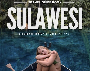 Sulawesi Reiseguide PDF | Nord- und Zentralsulawesi | Bunaken, Togean und Banggai | Route, Transfers & Kosten
