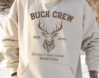 Personalized Hunting Sweatshirt, Custom Deer Camp Hoodie, The Hunter Buck Crew Shirt, Hunting Trip Shirt, Adventure Gift for Men