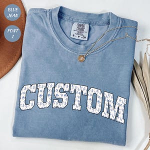 Comfort Colors® Custom Text T-Shirt with Floral Font, Personalized Shirt, Matching Custom Shirts, Perfect Gift for Birthdays, Christmas Gift
