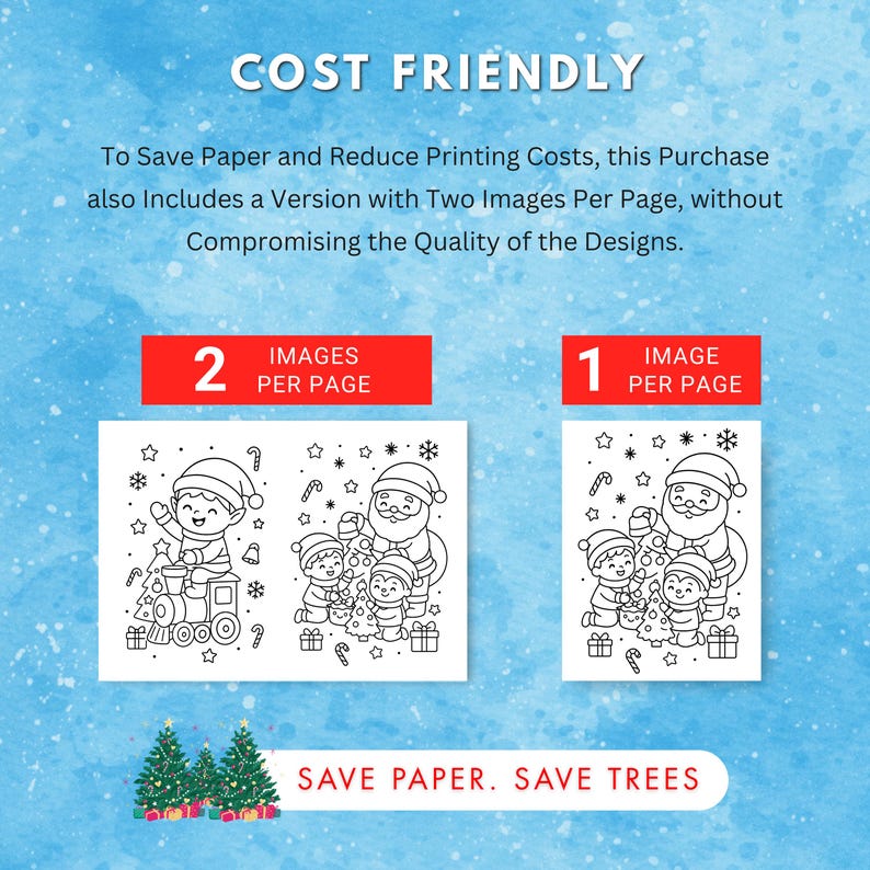 Cost-friendly Christmas coloring pages layout showing one-image and two-image-per-page options to save paper and printing costs, with message ‘Save Paper, Save Trees.