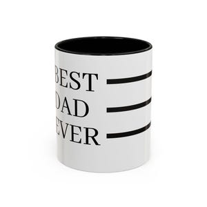 Best Dad Ever Accent Coffee Mug - Unique Gift for Father&#39;s Day, Birthday, Coffee Lovers, Home Office Decor, Funny Mug