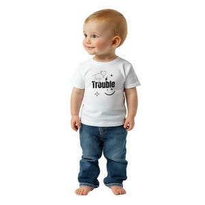 Tiny Trouble Baby T-Shirt – Funny Infant Tee for Boys & Girls