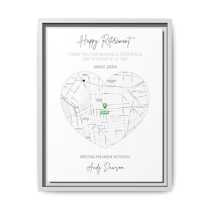 May include: Framed print with a white background, featuring a heart-shaped map of Brooklyn, NY. Text reads "Happy Retirement" and "Thank you for making a difference, one student at a time." Includes "Since 2004," "Brooklyn High School," and "Andy Dawson."