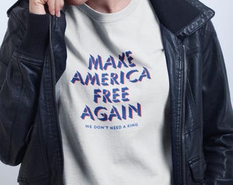 Make America Free Again T-Shirt: Political Protest Graphic Tee