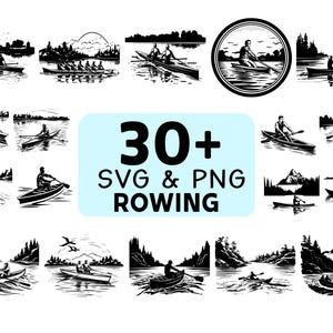 Könnte beinhalten: Eine Sammlung von Schwarz-Weiß-Illustrationen mit verschiedenen Ruderszenen. Die Bilder zeigen Einzelpersonen und Teams in Ruderbooten auf ruhigen Gewässern, mit Berg- und Waldhintergründen. Der Text lautet "30+ SVG & PNG ROWING".
