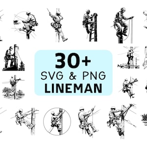 May include: Collection of black and white illustrations of linemen working on power lines. The images depict various poses, including climbing poles and working on electrical equipment. Text reads "30+ SVG & PNG LINEMAN."