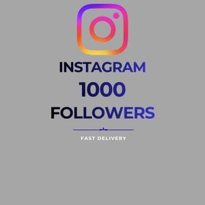 Puede incluir: Un diseño gráfico que presenta el logotipo de Instagram en un degradado de morado, rosa y naranja. Debajo del logotipo, el texto dice INSTAGRAM 1000 FOLLOWERS en una fuente azul oscuro en negrita. Una línea decorativa separa esto del texto FAST DELIVERY.