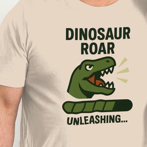 Dinosaur Roar Unleashing Tshirt, Funny Dino Sweatshirt, Novelty Hoodie, Prehistoric Reptile Lover Gift, Loading Bar Graphic Tee