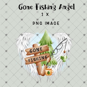 Gone Fishing Angel Wings Memory Memorial Vaderdag Papa Opa Instant download