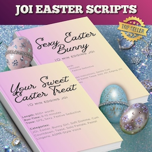 以下が含まれることがあります： 「Sexy Easter Bunny」と「Your Sweet Easter Treat」というタイトルの2冊の本が表示されています。表紙はピンクと黄色のグラデーションです。花柄や宝石の装飾が施されたイースターエッグも表示されています。「JOI Easter Scripts」というテキストが上部にあります。