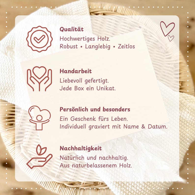 May include: A close-up of a card with text in German, placed on a woven basket. The card features illustrations and text about quality, craftsmanship, personalization, and sustainability. The card is white with a light brown border.