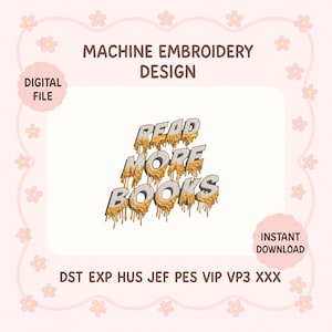 Read More Books Embroidery Design, Book Lover Machine Embroidery File, Bookish Embroidery, Book Gifts Digital Download File