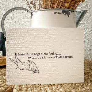 Karte, Hunde Grusskarte, Geschenk, Deko, Lustiger Spruch, A6, Dog mom, zum Verschenken, schlich, einseitig, nicht zum aufklappen