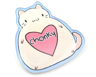 CHONKY Cat Pin, Fat Cat, Weird Cat, Cat Art, Cat Pin, Acrylic Pin, Gifts under 10, Stocking Stuffer, Cat Brooch, Funny Cats, Weird Gifts