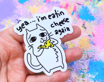 Hehe Cheese Cat Vinyl Sticker - Funny Meme Art (3 inch)
