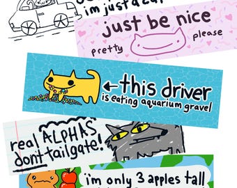 Silly Bumper Stickers! 3"x10" Gloss Vinyl for Indoor/Outdoor Use