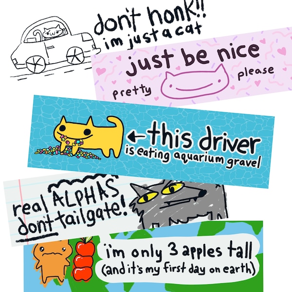 Silly Bumper Stickers! 3"x10" Gloss Vinyl for Indoor/Outdoor Use